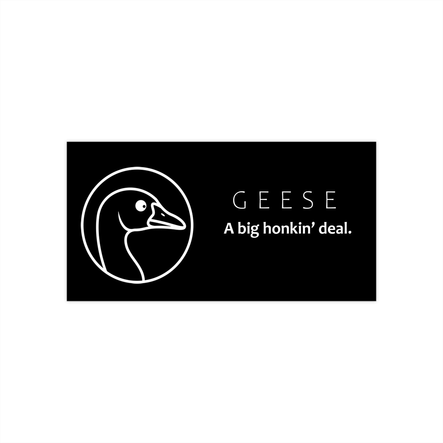 "Big honkin' deal" goose sticker