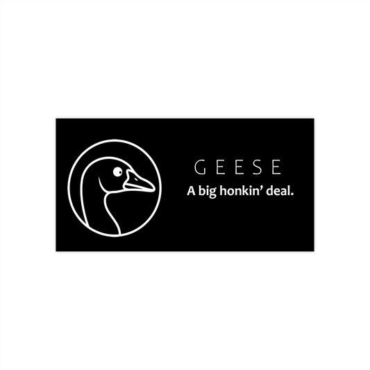"Big honkin' deal" goose sticker
