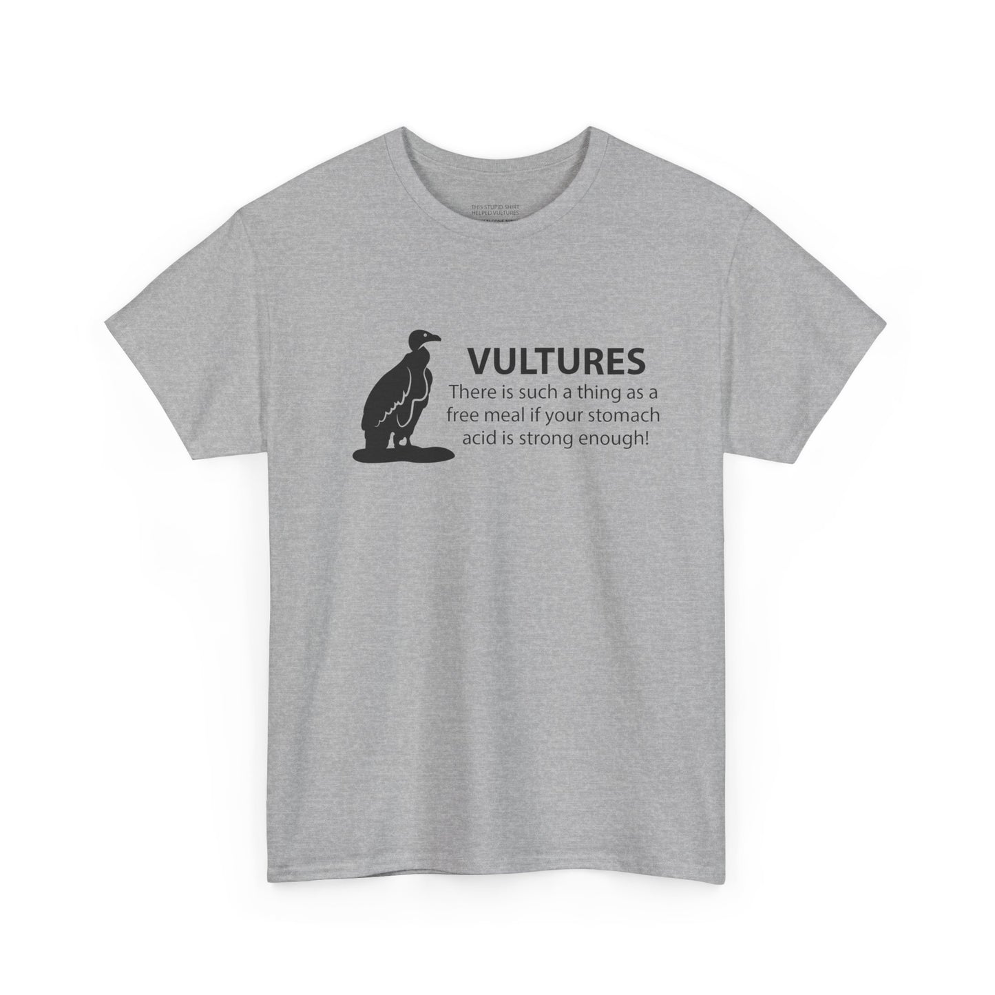 Vultures: "strong enough stomach acid" shirt
