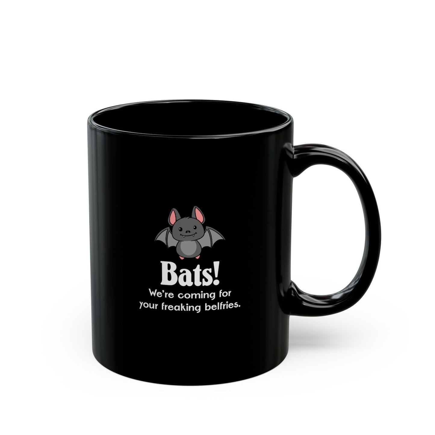 "Coming for your belfries" bat mug