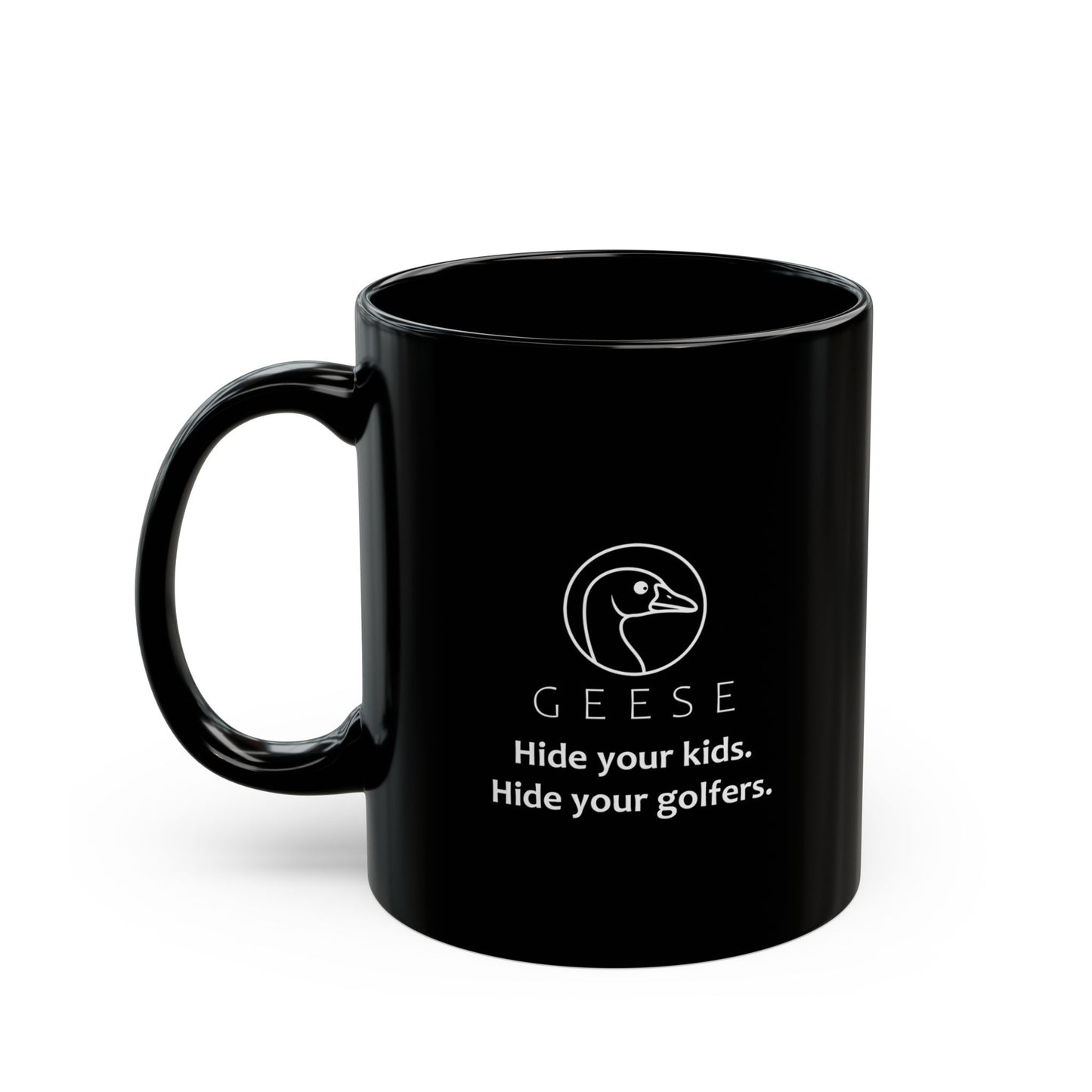"Hide your kids, hide your golfers" goose mug