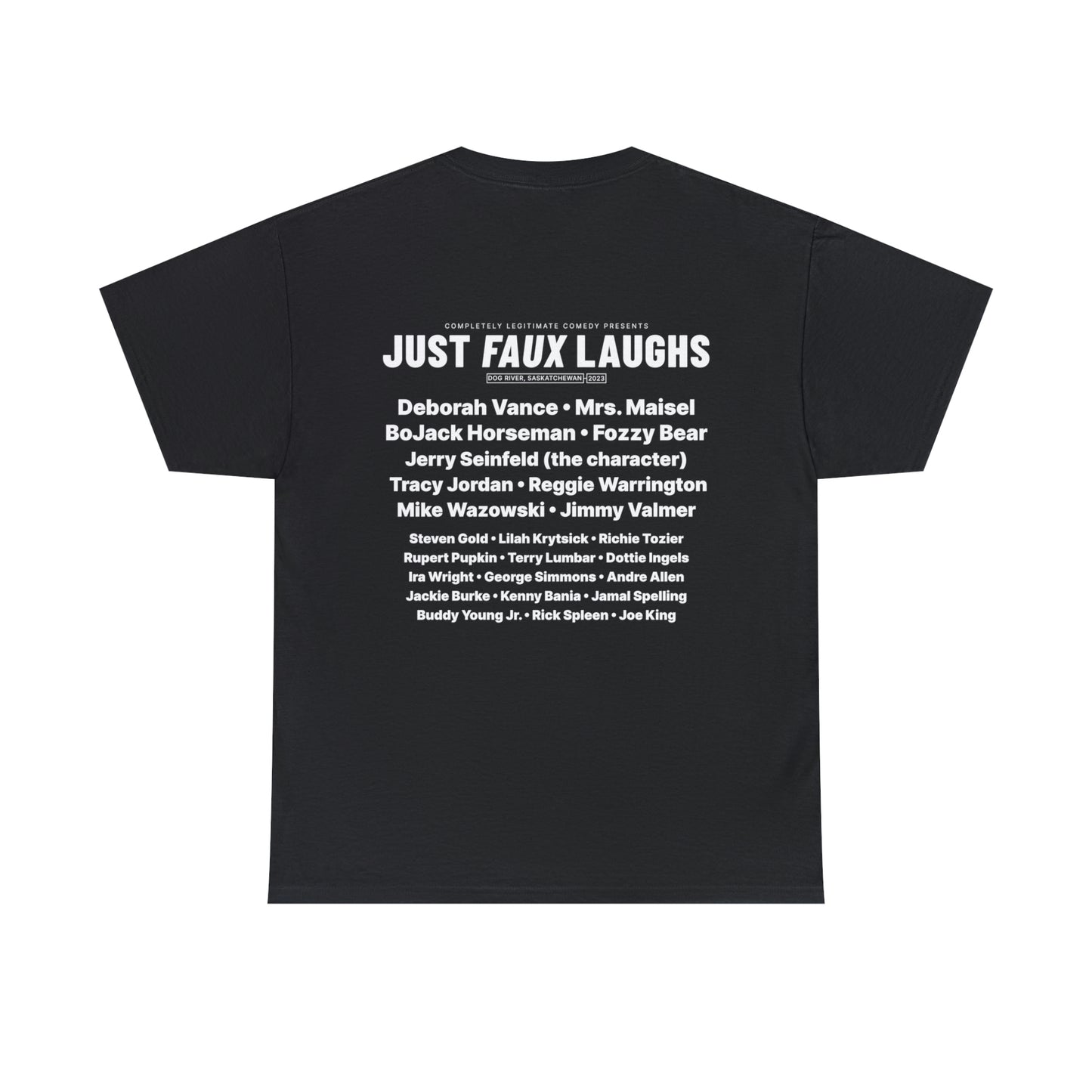 Just Faux Laughs 2023 - Fake Comedy Festival T-shirt
