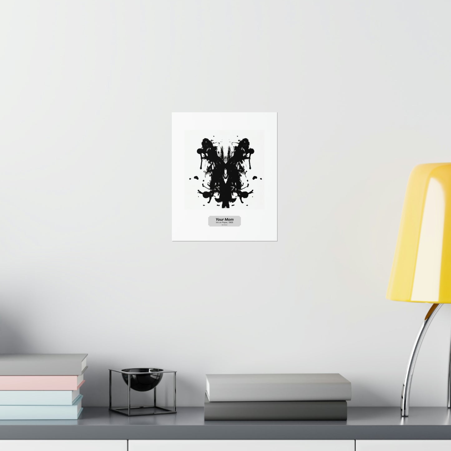 Your Mom - Art Print