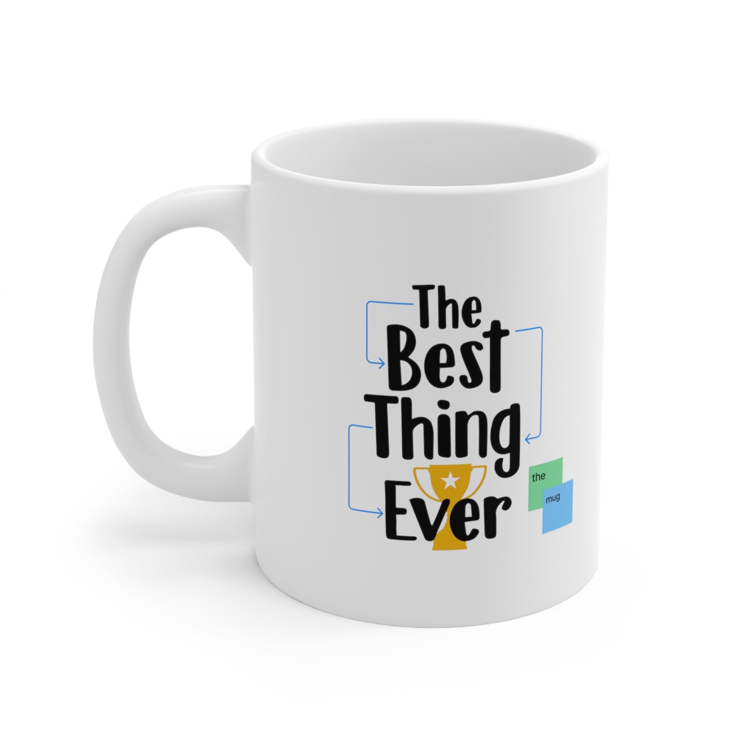 Hot Drinks Are the Best Thing Ever - White Mug
