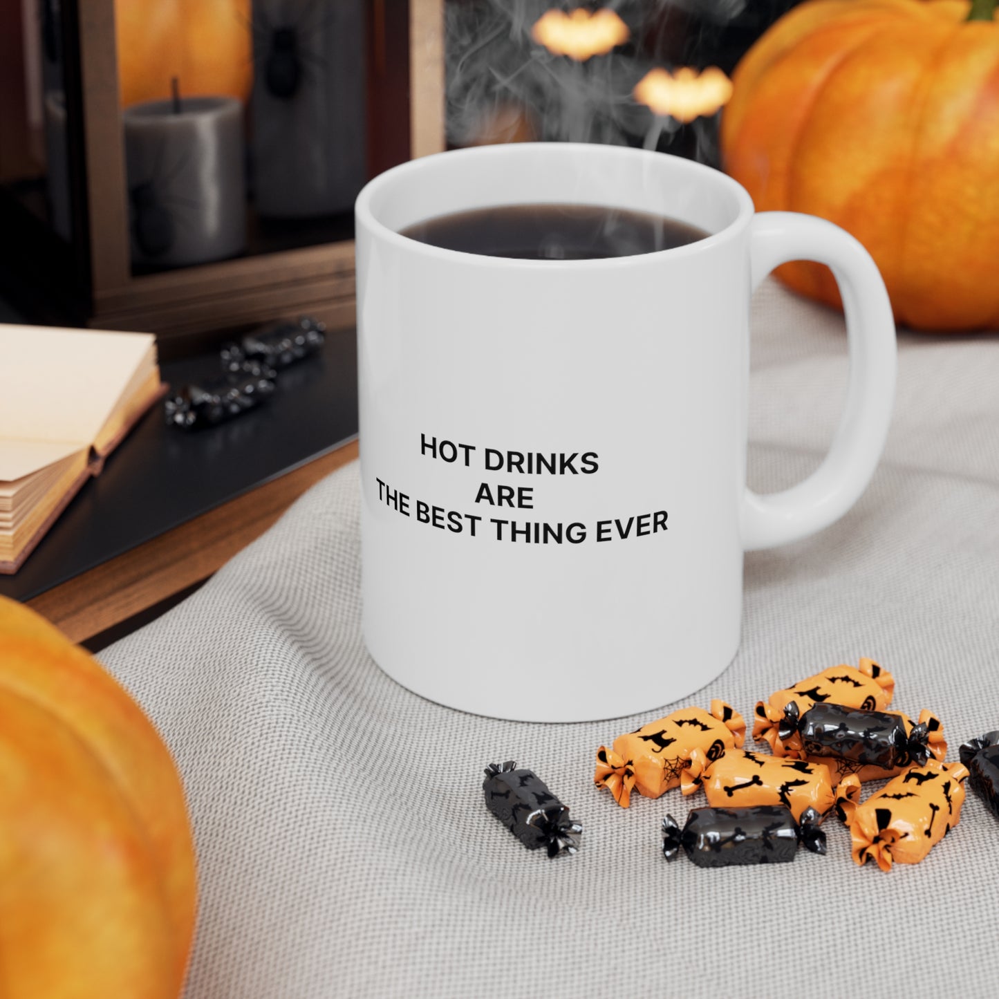 Hot Drinks Are the Best Thing Ever - White Mug