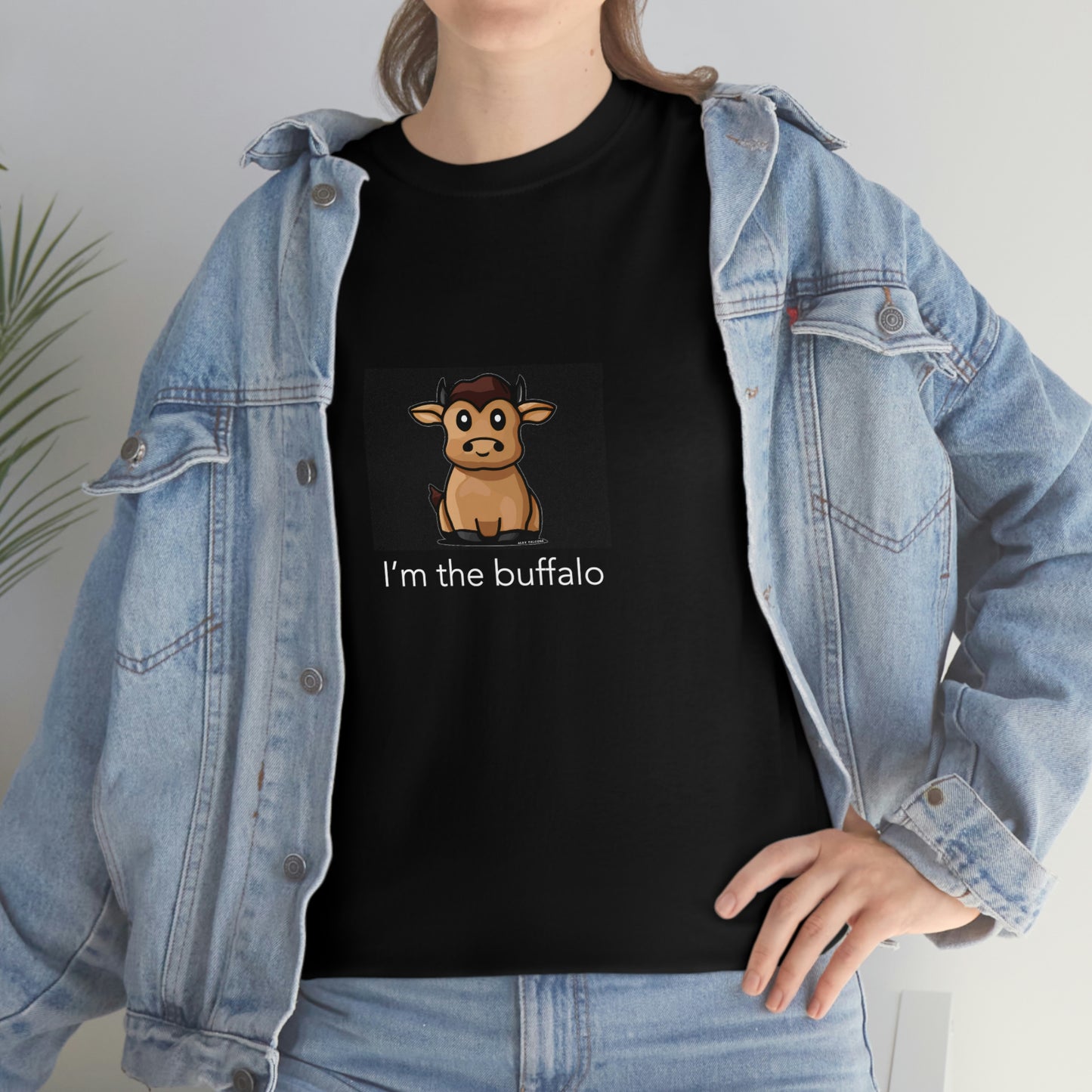 I'm the buffalo - t-shirt