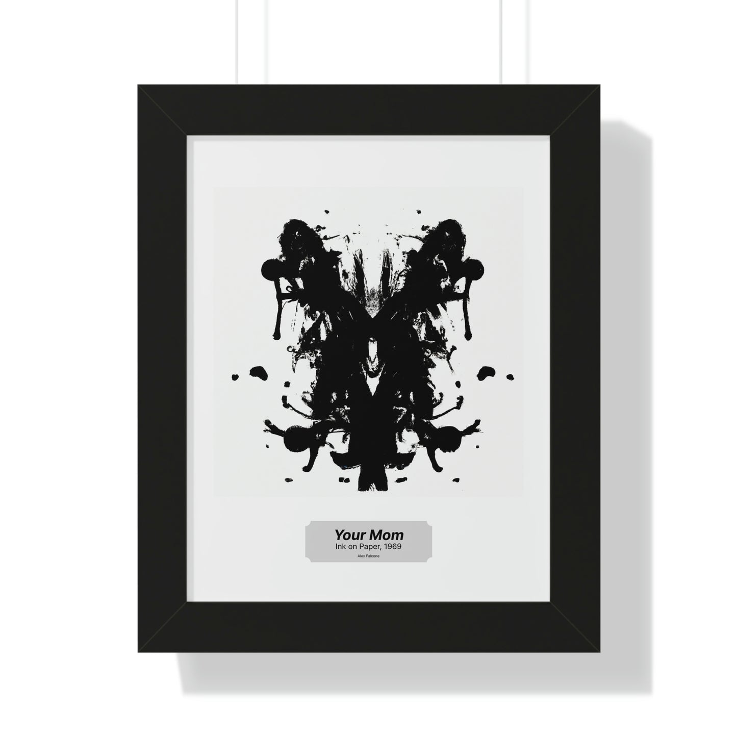 Your mom - framed print