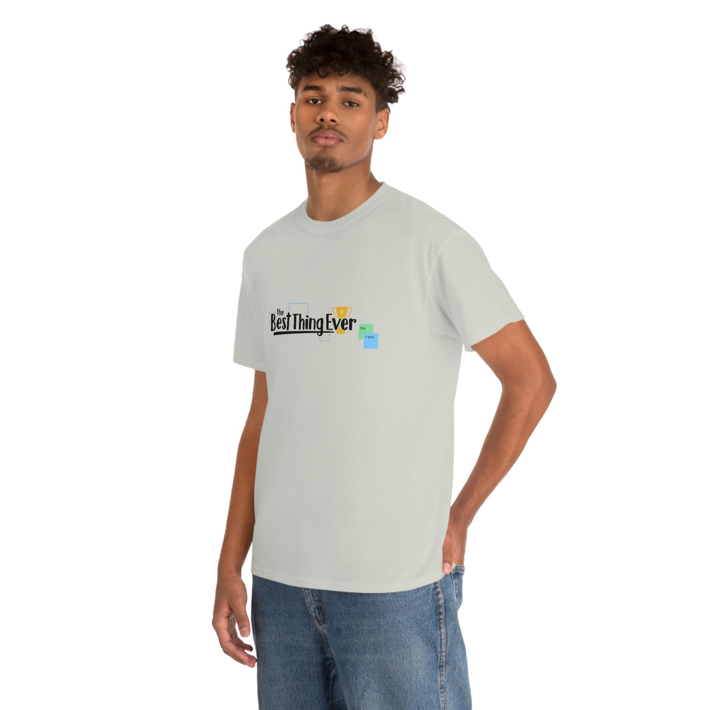 The Best Thing Ever - The T-shirt