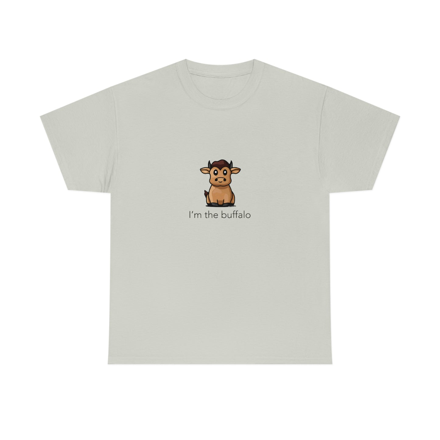 I'm the buffalo - t-shirt