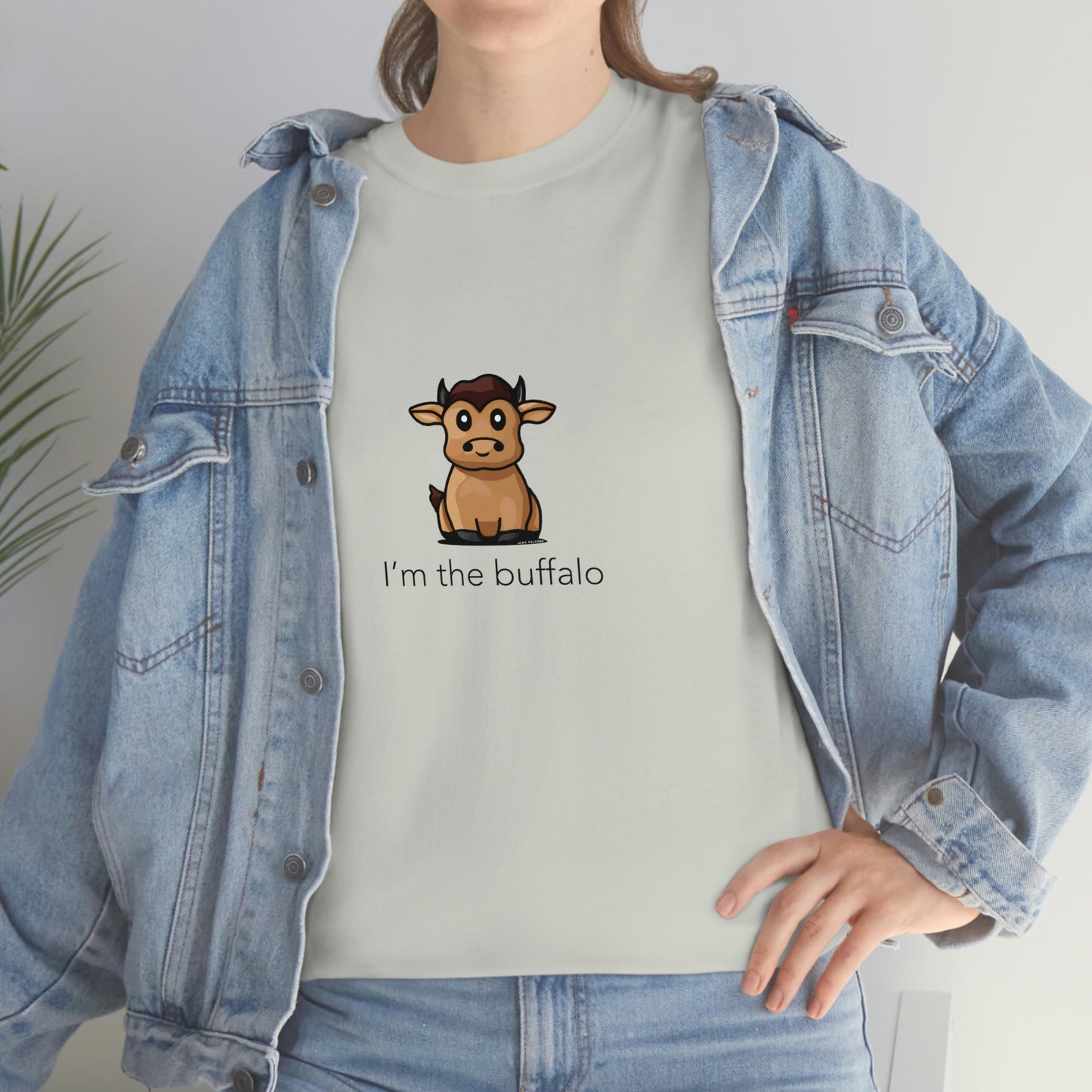I'm the buffalo - t-shirt