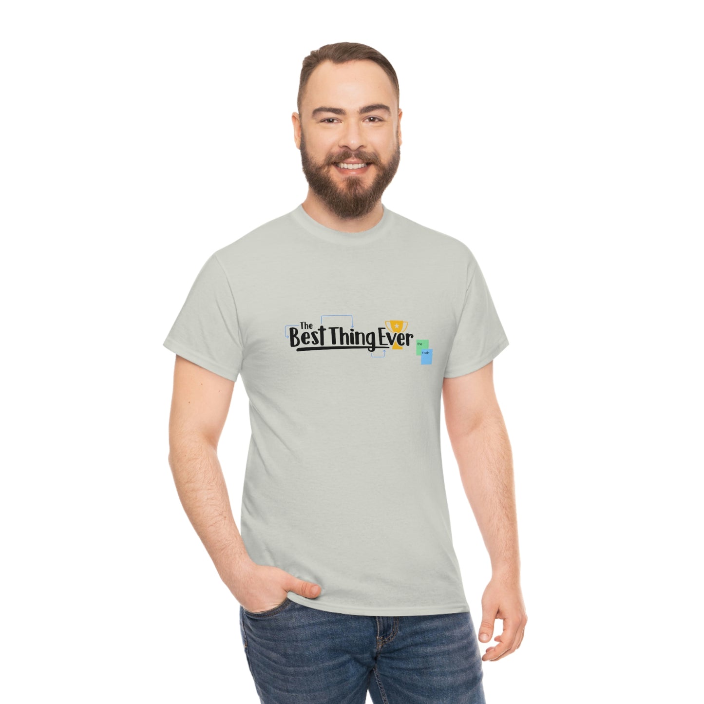 The Best Thing Ever - The T-shirt