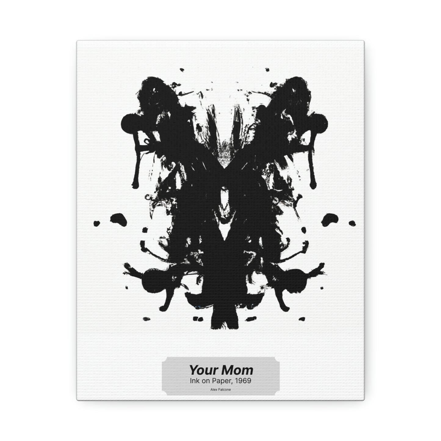 Your Mom - Canvas Print