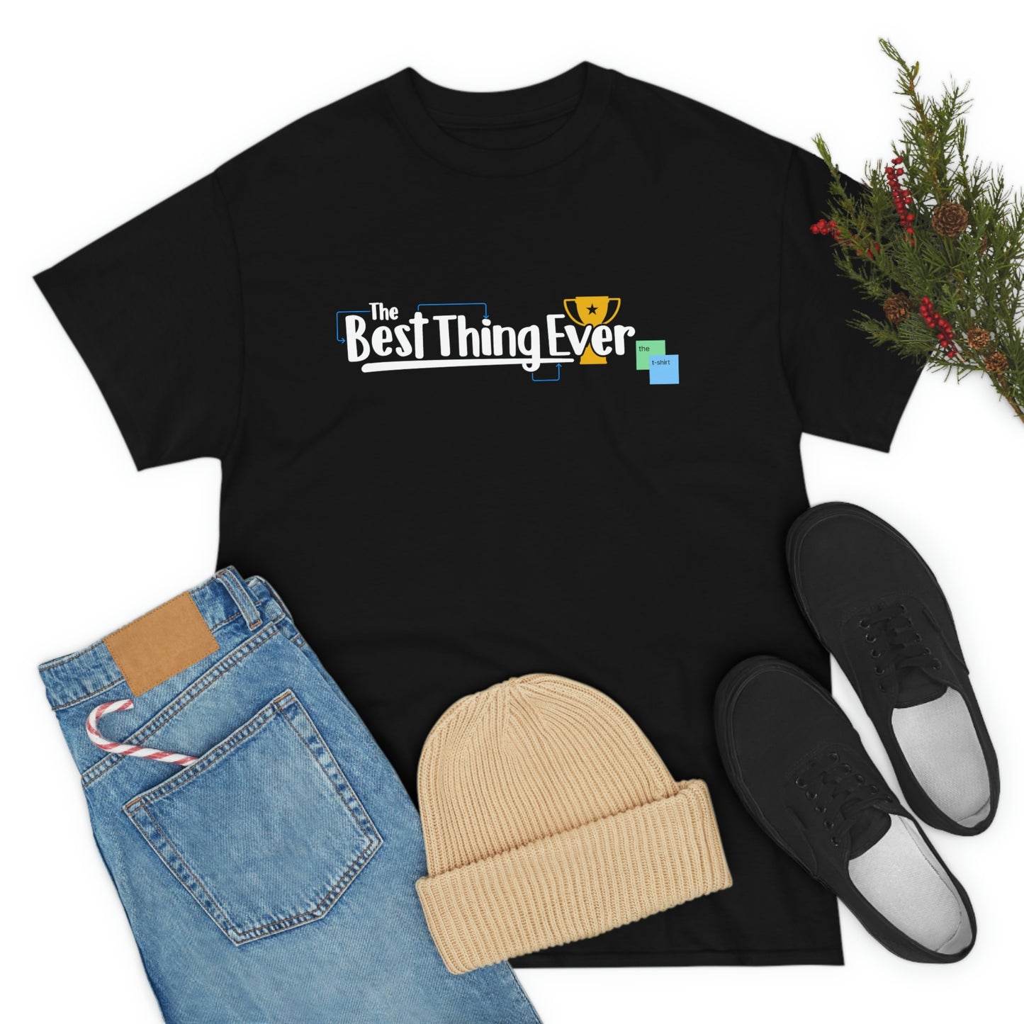 The Best Thing Ever - The T-shirt