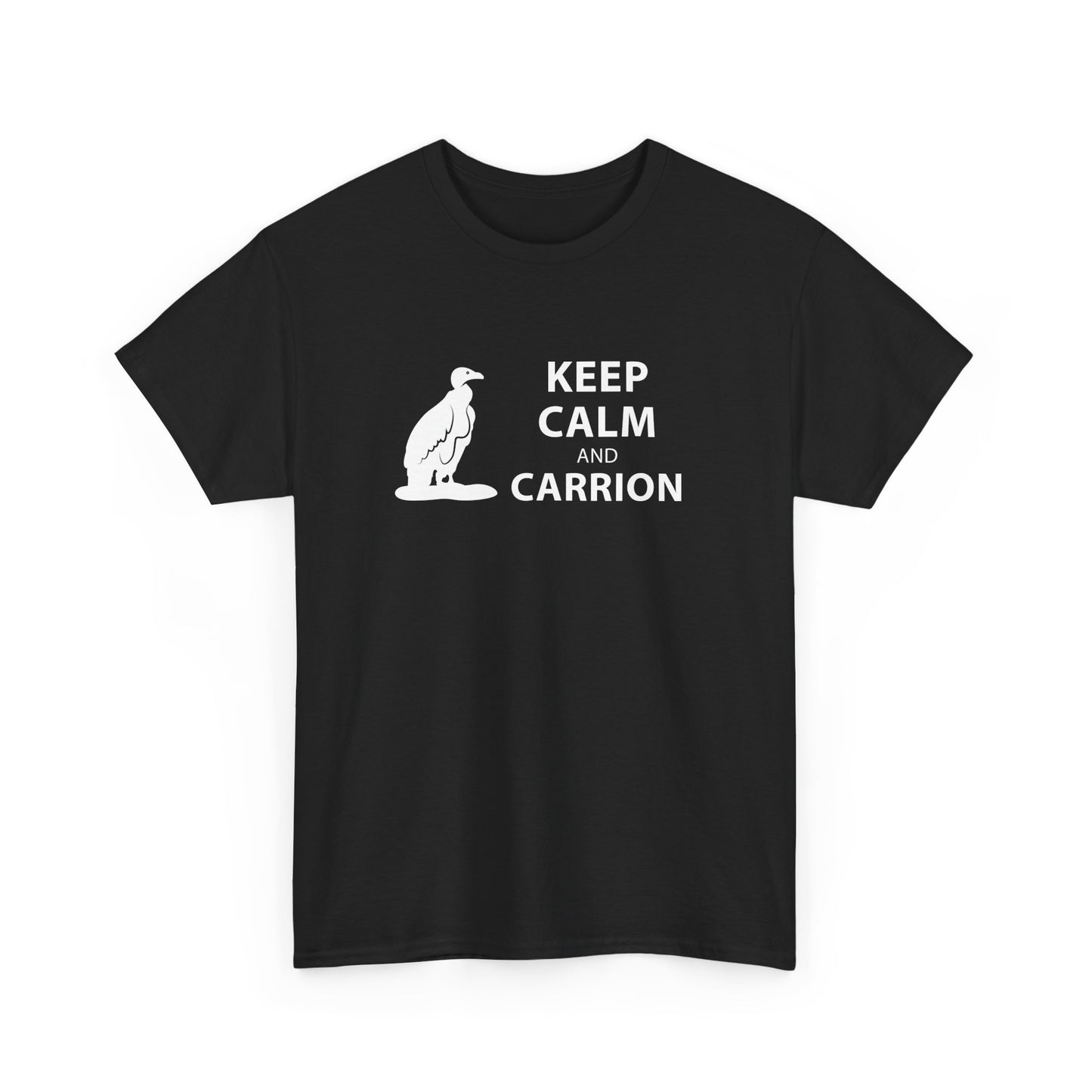 Vultures: "Keep Calm and Carrion" shirt