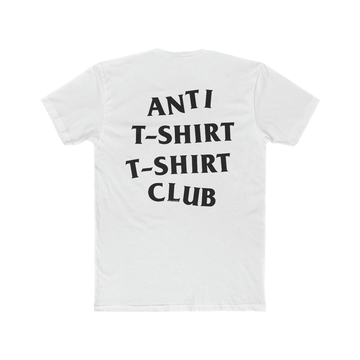 Anti T-shirt T-shirt Club