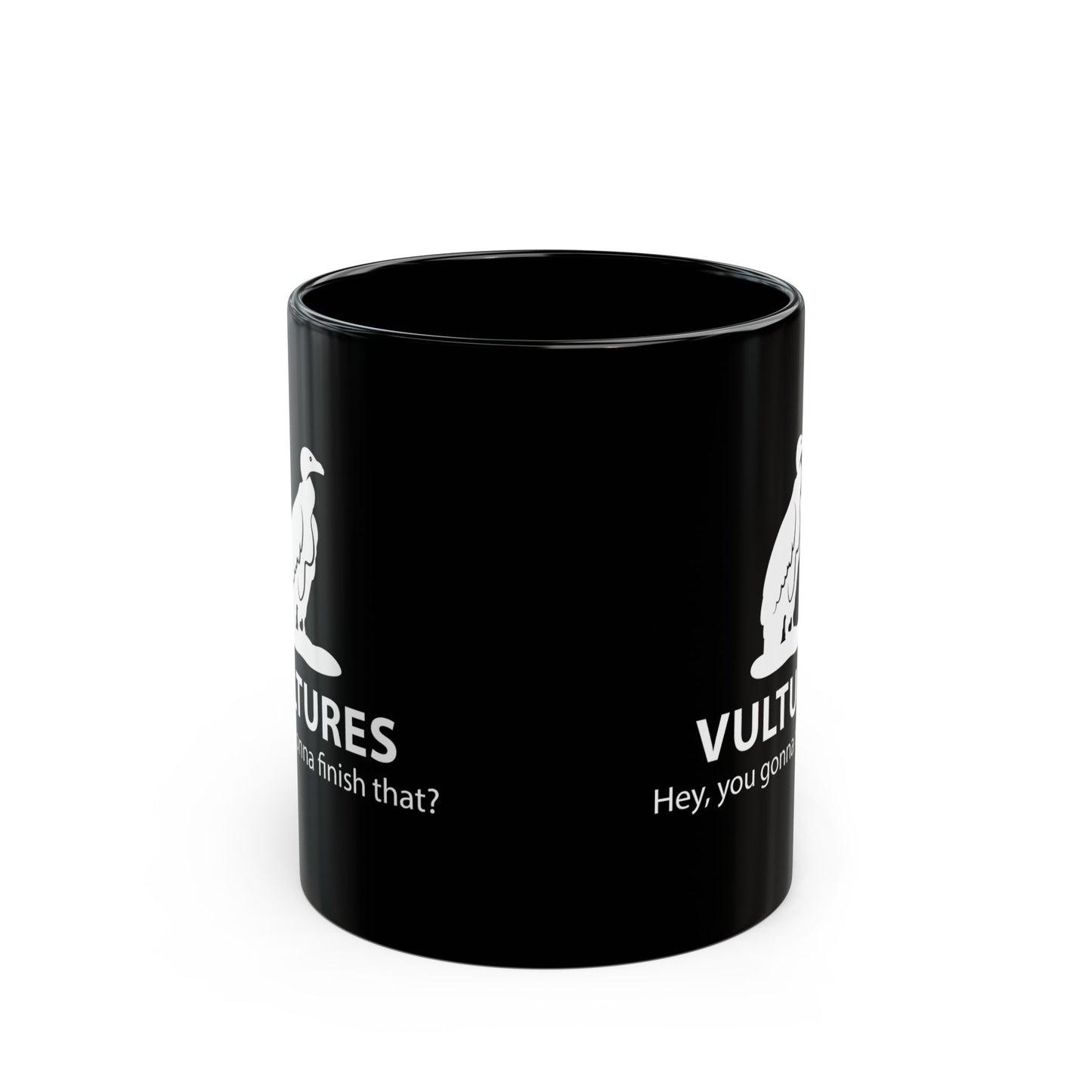 "Hey you gonna finish that?" Vulture mug