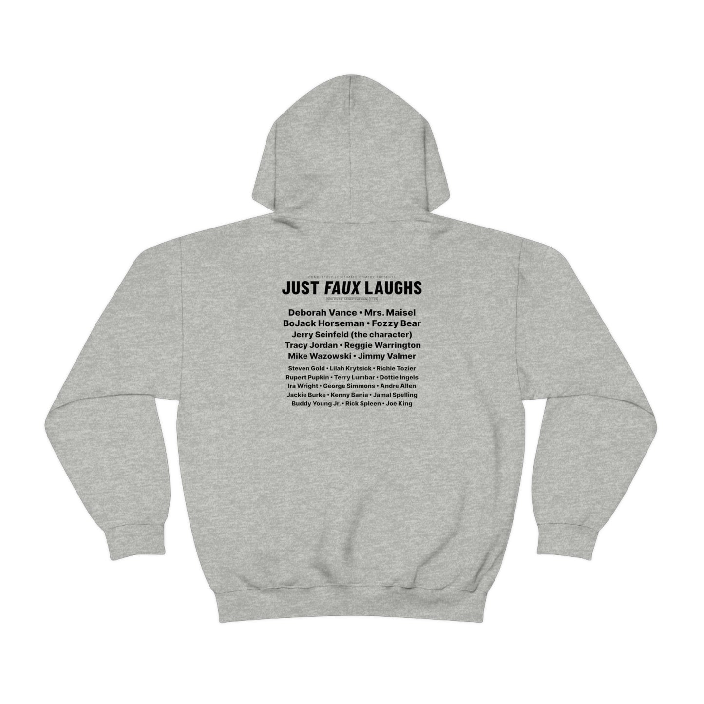 Just Faux Laughs 2023 - Fake Comedy Festival Hooded Sweatshirt